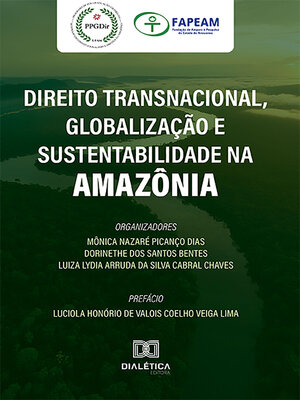 cover image of Direito Transnacional, Globalização e Sustentabilidade na Amazônia